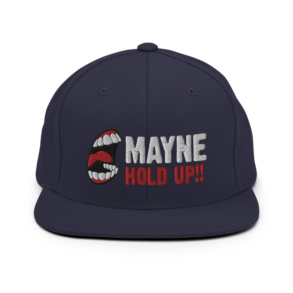 Snapback Hat - MAYNE HOLD UP!! Original – Kreative Comedy Merch
